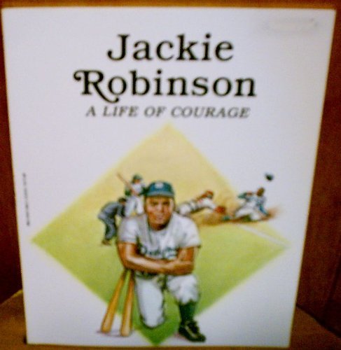 Beispielbild fr Jackie Robinson: A Life of Courage zum Verkauf von Wonder Book