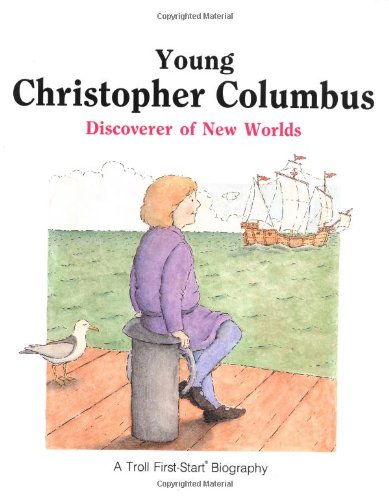 9780816725274: Young Christopher Columbus: Discoverer of the New Worlds (First-Start Biographies)