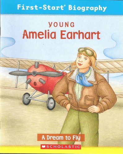 Beispielbild fr Young Amelia Earhart - Pbk (First-Start Biographies) zum Verkauf von Your Online Bookstore