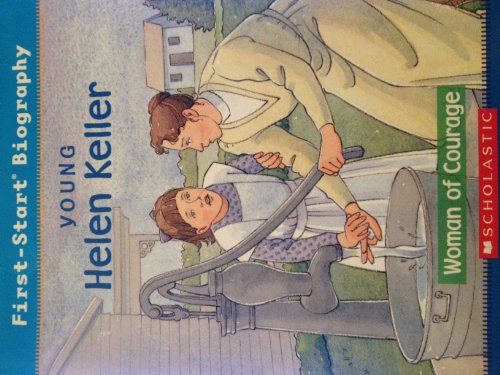 Beispielbild fr Young Helen Keller : Woman of Courage zum Verkauf von Better World Books