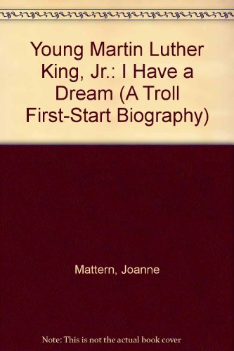 Stock image for Young Martin Luther King, Jr.: I Have a Dream (A Troll First-Start Biography) for sale by Red's Corner LLC