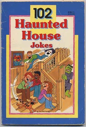 102 Haunted House Jokes (9780816725786) by Michaels, Ski