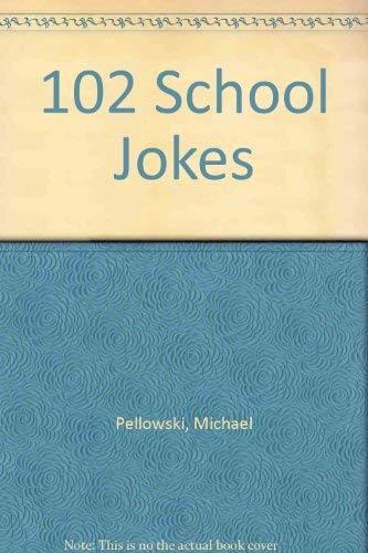 102 School Jokes (9780816725793) by Pellowski, Michael