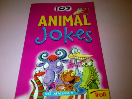 Beispielbild fr 102 Animal Jokes zum Verkauf von Wonder Book