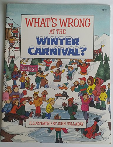 Stock image for What's Wrong At the Winter Carnival? for sale by Alf Books
