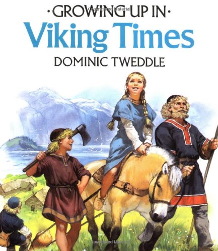 Beispielbild fr Growing Up in Viking Times (Growing Up In Series) zum Verkauf von Books of the Smoky Mountains