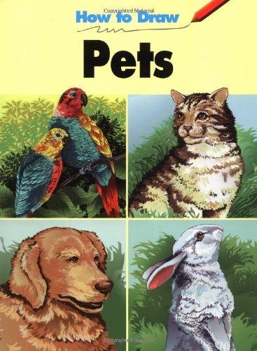 Stock image for How to Draw Pets for sale by Better World Books: West
