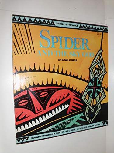 Imagen de archivo de Spider and the Sky God: An Akan Legend (Legends of the World) a la venta por SecondSale