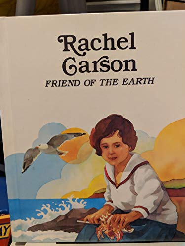 Stock image for Rachel Carson: Friend of the Earth for sale by ThriftBooks-Atlanta