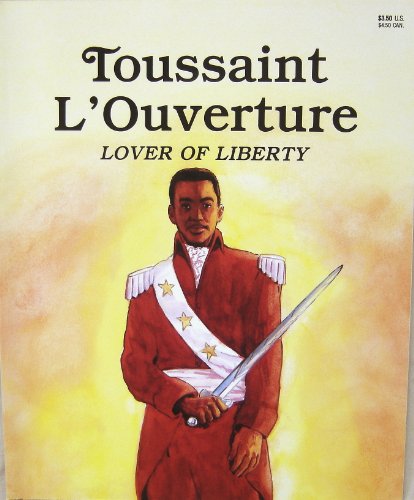 Stock image for Toussaint L'Ouverture, Lover of Liberty for sale by Wonder Book