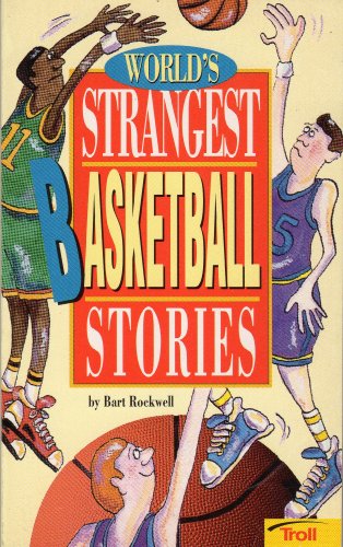 Beispielbild fr World's Strangest Basketball Stories zum Verkauf von Better World Books: West