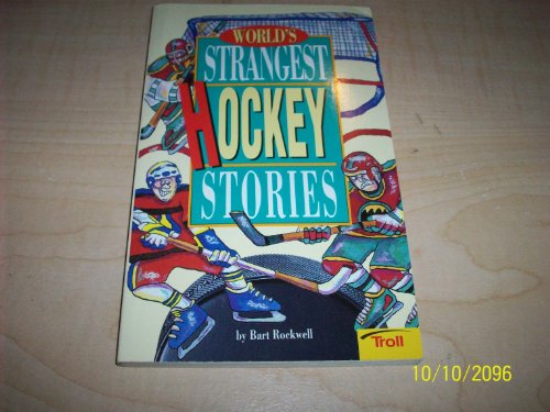 Beispielbild fr World's Strangest Hockey Stories (World's Strangest Sports Stories) zum Verkauf von SecondSale