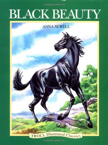 Stock image for Black Beauty (Troll Illustrated Classics) for sale by Wonder Book