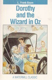Beispielbild fr Dorothy and the Wizard in Oz (Watermill Classics) zum Verkauf von ThriftBooks-Dallas
