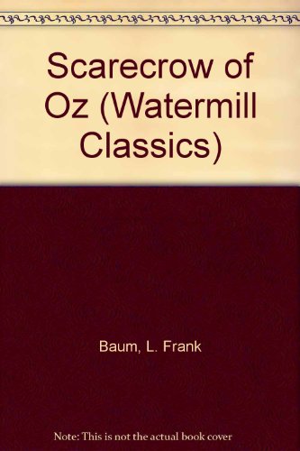 Stock image for Scarecrow of Oz (Watermill Classics) for sale by HPB-Diamond