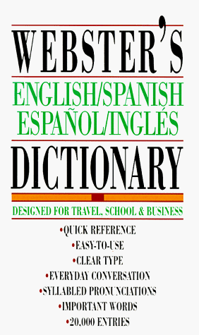 Imagen de archivo de Webster's English-Spanish - Espanol-Ingles Dictionary a la venta por Better World Books: West