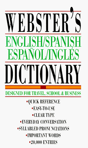 Stock image for Webster's English-Spanish - Espanol-Ingles Dictionary for sale by Better World Books: West