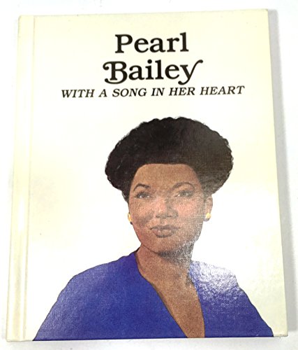 Beispielbild fr Pearl Bailey, With a Song in Her Heart (Easy Biographies) zum Verkauf von Irish Booksellers