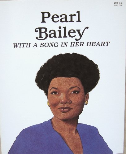 Imagen de archivo de Pearl Bailey : With a Song in Her Heart a la venta por Better World Books