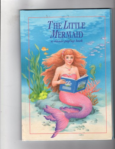 Stock image for The Little Mermaid: A Classic Pop-Up Book for sale by ThriftBooks-Dallas