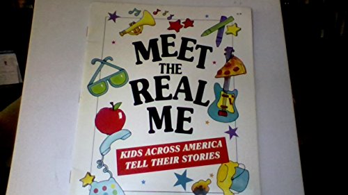 Imagen de archivo de Meet the Real Me: Kids Across America Tell Their Stories a la venta por Ken's Book Haven