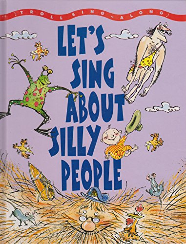 Stock image for Let's Sing About Silly People (Troll Singalongs Series) for sale by HPB-Movies