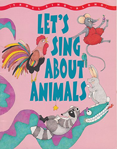 Beispielbild fr Let's Sing About Animals (Singalongs Series) zum Verkauf von Modetz Errands-n-More, L.L.C.