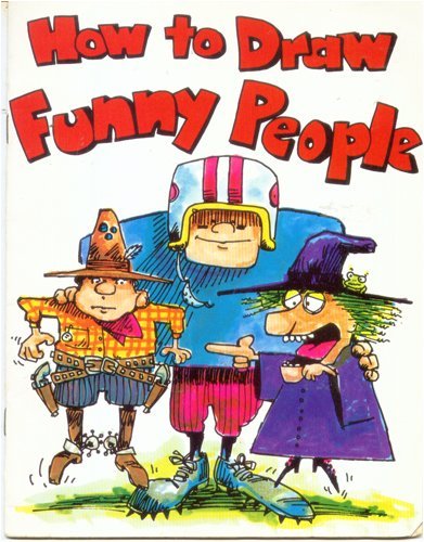 Imagen de archivo de How to Draw Funny People a la venta por Gulf Coast Books