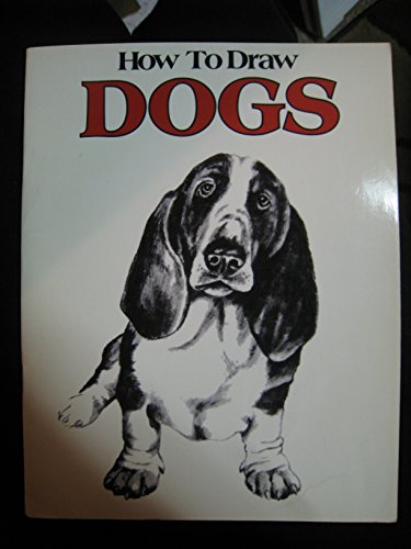 Imagen de archivo de How to Draw Dogs a la venta por Wonder Book