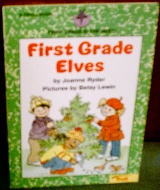Imagen de archivo de First Grade Elves (First Grade Is the Best Series) a la venta por Jenson Books Inc