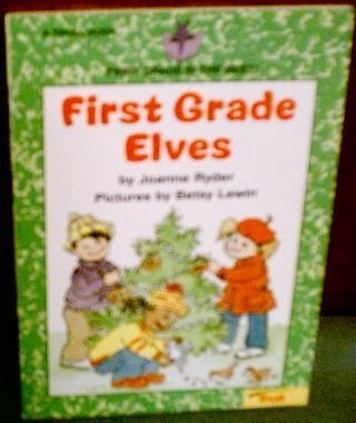 Stock image for First Grade Elves (First Grade Is the Best Series) for sale by Jenson Books Inc