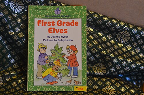 Imagen de archivo de First Grade Elves (First Grade Is the Best! Series) a la venta por SecondSale