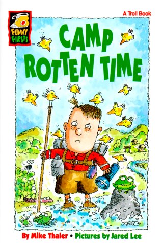 Camp Rotten Time (Funny Firsts) (9780816730254) by Thaler, Mike