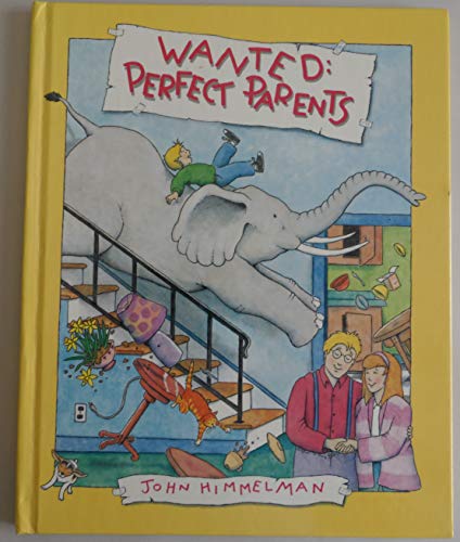 Imagen de archivo de Wanted : Perfect Parents a la venta por Better World Books