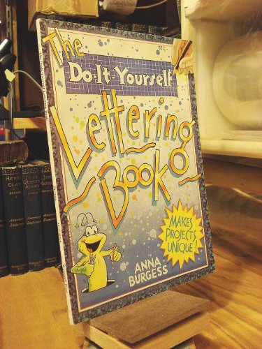 Stock image for The Do-It-Yourself Lettering Book for sale by Gulf Coast Books