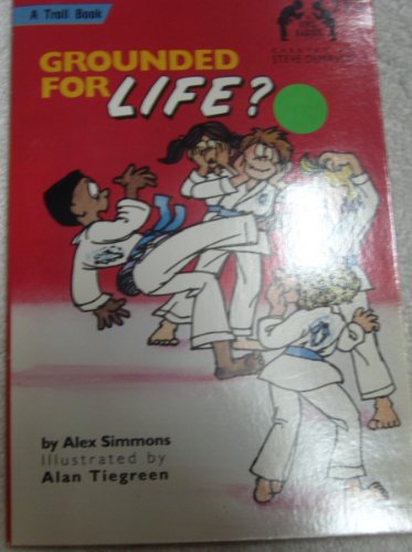 Imagen de archivo de Grounded for Life? (The Cool Karate School) a la venta por Montclair Book Center