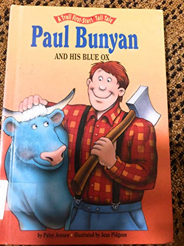 Imagen de archivo de Paul Bunyan and His Blue Ox a la venta por ThriftBooks-Atlanta