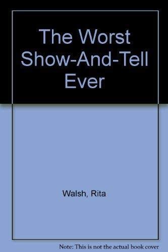9780816731770: The Worst Show-And-Tell Ever