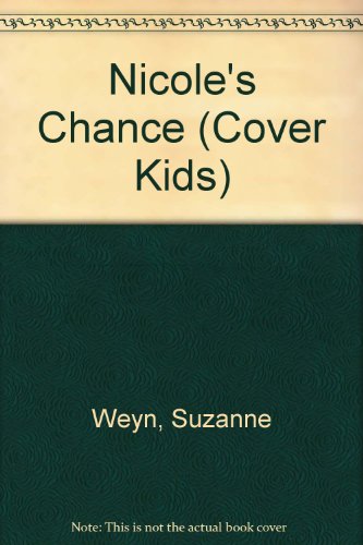 Beispielbild fr Nicole's Chance (Cover Kids) zum Verkauf von Wonder Book