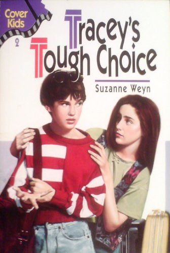 Imagen de archivo de Tracey's Tough Choice a la venta por Better World Books