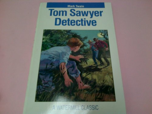Imagen de archivo de Tom Sawyer Detective a la venta por SecondSale