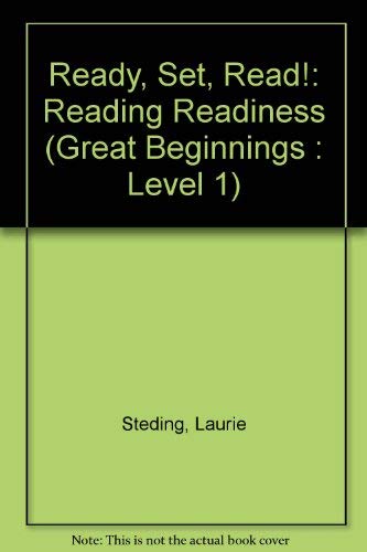 Stock image for Ready, Set, Read!: Reading Readiness (Great Beginnings : Level 1) for sale by Wonder Book