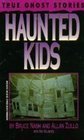 Imagen de archivo de Haunted Kids a la venta por Gulf Coast Books