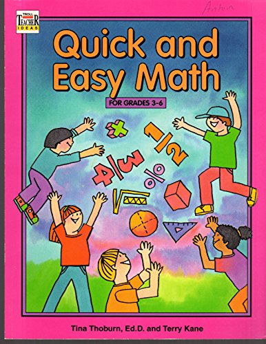 Imagen de archivo de Quick and Easy Math for Grades 3-6 (Troll Teacher Idea Books) a la venta por SecondSale