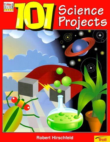 Beispielbild fr 101 Science Projects, Grades 1-6 zum Verkauf von Better World Books