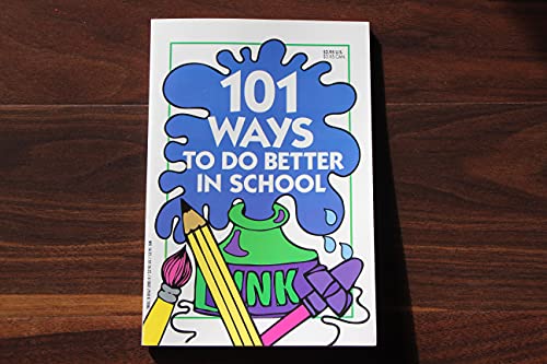 Beispielbild fr 101 Ways to Do Better in School zum Verkauf von Wonder Book