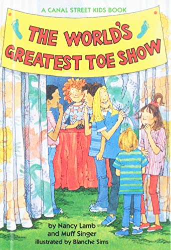 Beispielbild fr The World's Greatest Toe Show (A Canal Street Kids Book) zum Verkauf von Gulf Coast Books