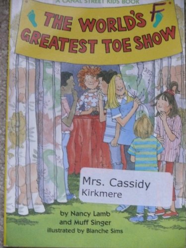 Beispielbild fr The World's Greatest Toe Show (A Canal Street Kids Book) zum Verkauf von Wonder Book