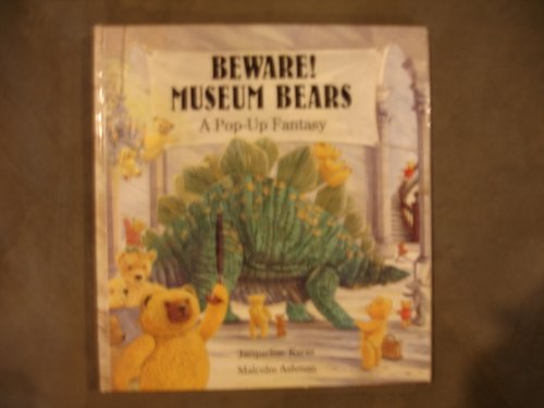 Stock image for Beware! Museum Bears for sale by Better World Books: West
