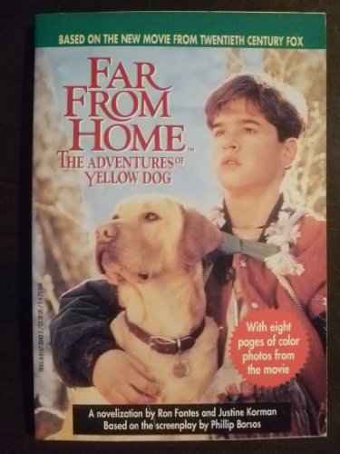 Beispielbild fr Far from Home (Adventures of Yellow Dog) zum Verkauf von Your Online Bookstore